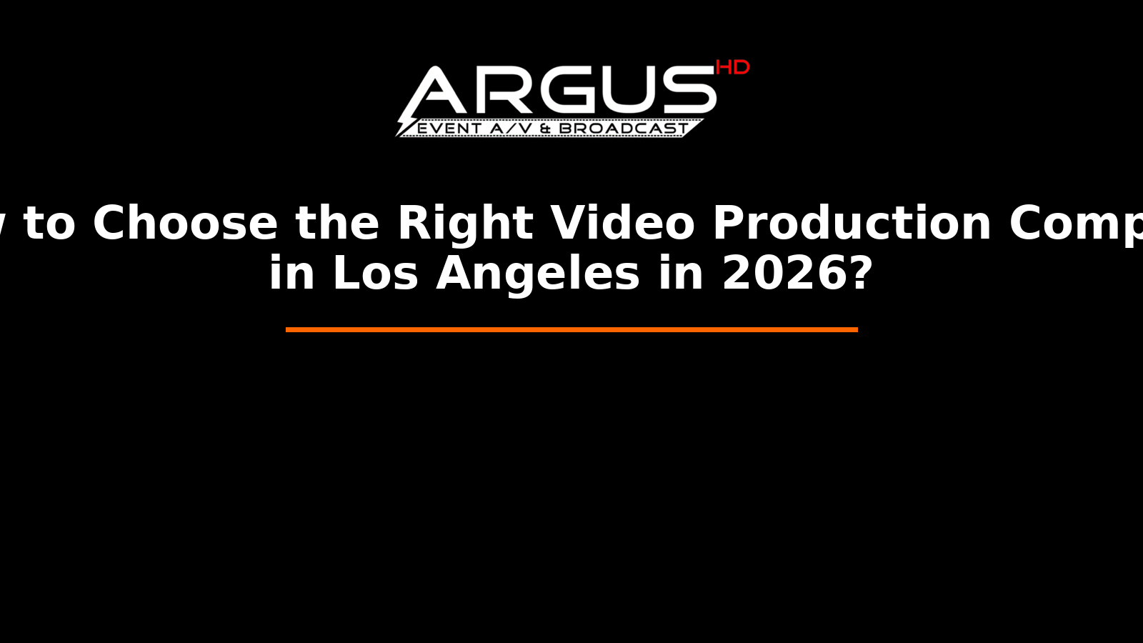 How to Choose the Right Video Production Company in Los Angeles in 2026